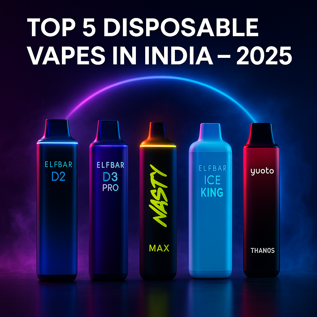Top 5 Disposable Vapes in India – 2025 Edition